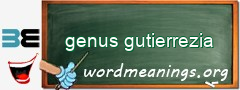 WordMeaning blackboard for genus gutierrezia